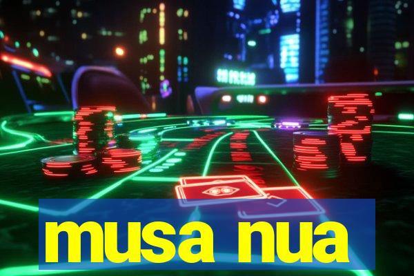 musa nua